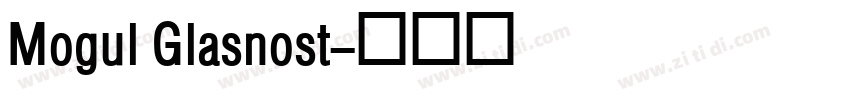 Mogul Glasnost字体转换